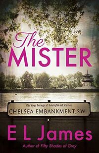 Cover of The Mister by E.L. James