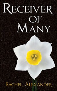 Cover of Receiver of Many by Rachel Alexander