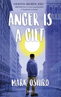 Cover of Anger Is a Gift by Mark Oshiro