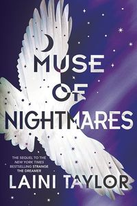 Cover of Muse of Nightmares by Laini Taylor