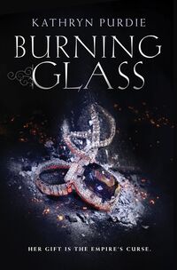 Cover of Burning Glass by Kathryn Purdie