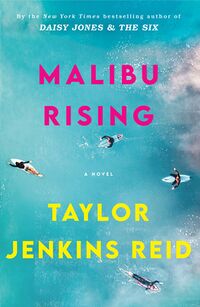 Cover of Malibu Rising by Taylor Jenkins Reid