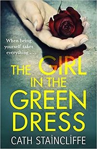 Cover of The Girl in the Green Dress by Cath Staincliffe