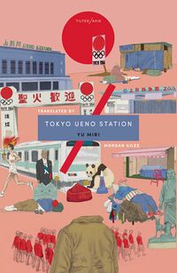 Cover of Tokyo Ueno Station by Miri Yū