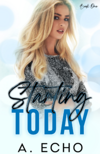 Cover of Starting Today A. Echo