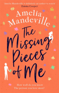 Cover of The Missing Pieces of Me by Amelia Mandeville