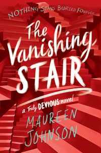 Cover of The Vanishing Stair by Maureen Johnson