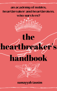 Cover of The Heartbreaker's Handbook by Sumayyah Tasnim