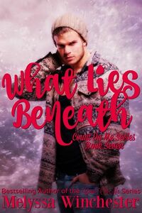Cover of What Lies Beneath by Melyssa Winchester