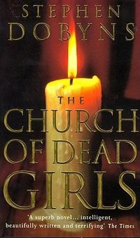Cover of The Church of Dead Girls by Stephen Dobyns