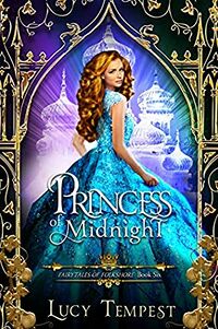 Cover of Princess of Midnight by Lucy Tempest