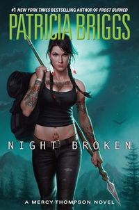 Cover of Night Broken by Patricia Briggs