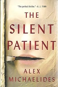 Cover of The Silent Patient by Alex Michaelides