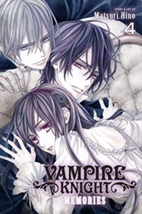 Cover of Vampire Knight: Memories, Vol. 4 by Matsuri Hino