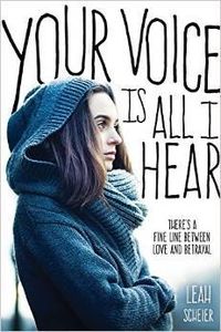 Cover of Your Voice Is All I Hear by Leah Scheier