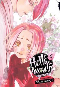 Cover of Hell's Paradise: Jigokuraku, Vol. 6 by Yuji Kaku