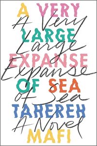 Cover of A Very Large Expanse of Sea by Tahereh Mafi
