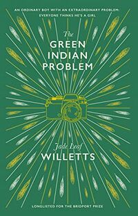 Cover of The Green Indian Problem by Jade Leaf Willetts