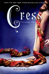 Cover of Cress by Marissa Meyer