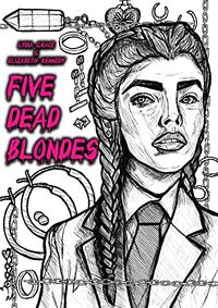 Cover of Five Dead Blondes by Lydia Grace & Elizabeth Kennedy