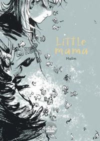 Cover of Little Mama by Halim Mahmouidi