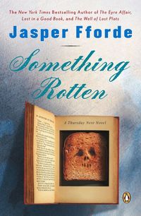 Cover of Something Rotten by Jasper Fforde
