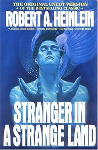 Cover of Stranger in a Strange Land by Robert A. Heinlein
