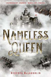 Cover of Nameless Queen by Rebecca McLaughlin