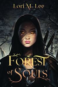Cover of Forest of Souls by Lori M. Lee