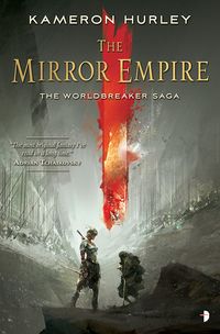 Cover of The Mirror Empire by Kameron Hurley