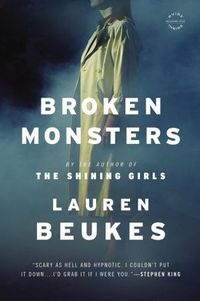 Cover of Broken Monsters by Lauren Beukes