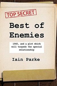 Cover of Best of Enemies by Iain Parke