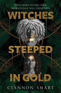 Cover of Witches Steeped in Gold by Ciannon Smart