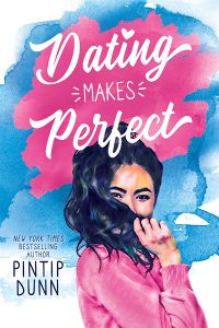 Cover of Dating Makes Perfect by Pintip Dunn