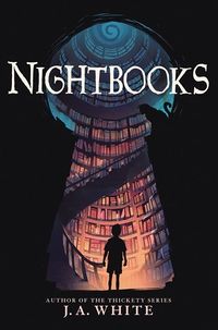 Cover of Nightbooks by J.A. White