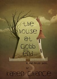 Cover of The House at Cobb End by Karen Chance