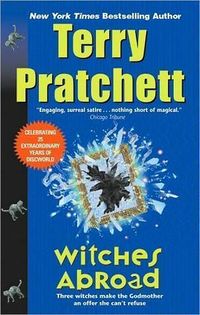 Cover of Witches Abroad by Terry Pratchett