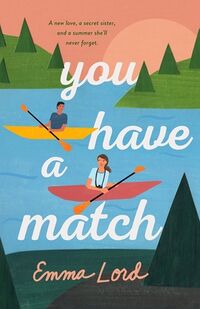 Cover of You Have a Match by Emma Lord
