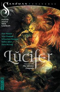 Cover of Lucifer (2018) Vol. 2: The Divine Tragedy by Dan Watters