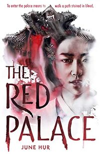 Cover of The Red Palace by June Hur