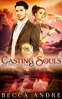 Cover of Casting Souls by Becca Andre