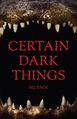 4-Certain Dark Things by M.J. Pack.jpg