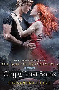 Cover of City of Lost Souls by Cassandra Clare