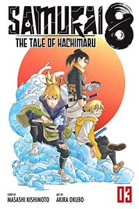 Cover of Samurai 8: The Tale of Hachimaru, Vol. 3 by Masashi Kishimoto
