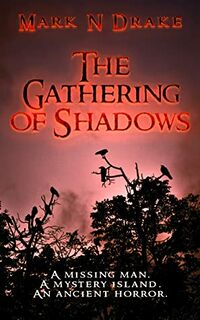 Cover of The Gathering of Shadows by Mark N. Drake