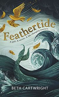 Cover of Feathertide by Beth Cartwright