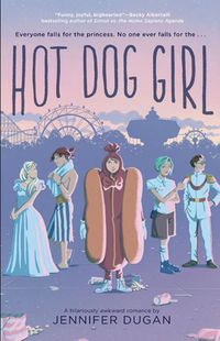 Cover of Hot Dog Girl by Jennifer Dugan