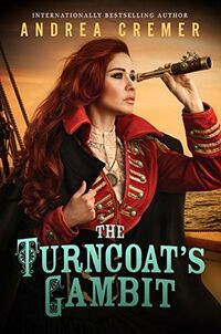 Cover of The Turncoat's Gambit by Andrea Cremer