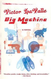 Cover of Big Machine by Victor LaValle