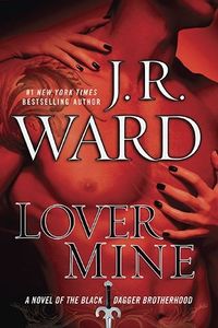 Cover of Lover Mine by J.R. Ward